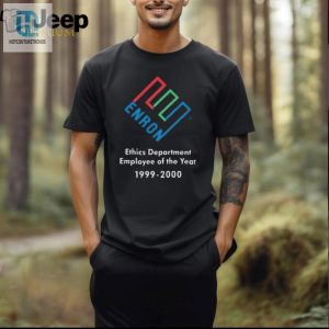 Funny Enron Ethics Dept. Employee Of Year Tshirt 9900 hotcouturetrends 1 2
