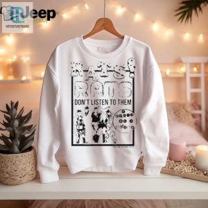 Funny Rats Dont Listen Tee Stand Out With Humor hotcouturetrends 1 1
