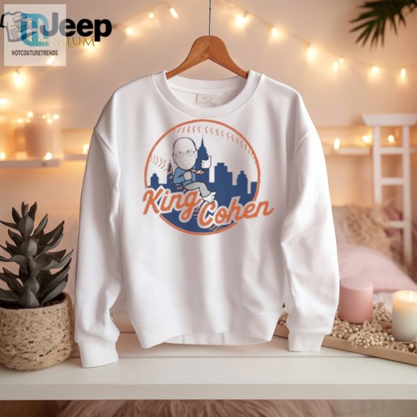 Get Your Laughs In Style King Cohen Mets 2024 Tshirt hotcouturetrends 1 1