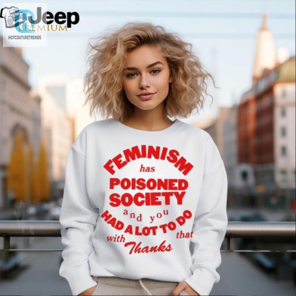 Funny Thanks For Poisoning Society Tshirt Be Unique hotcouturetrends 1