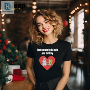 Funny Just Committed A Salt And Battery Pun Tshirt Sale hotcouturetrends 1 1