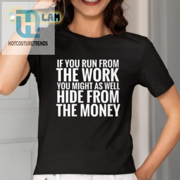 Hilarious Hide From Money Shirt Standout Unique Tee hotcouturetrends 1 1