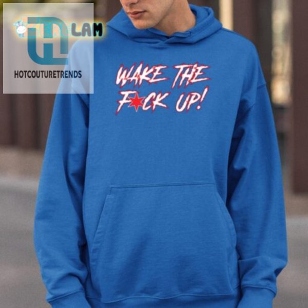 Wtfu Shirt Hilarious Unique Wakeup Call In Style hotcouturetrends 1 2