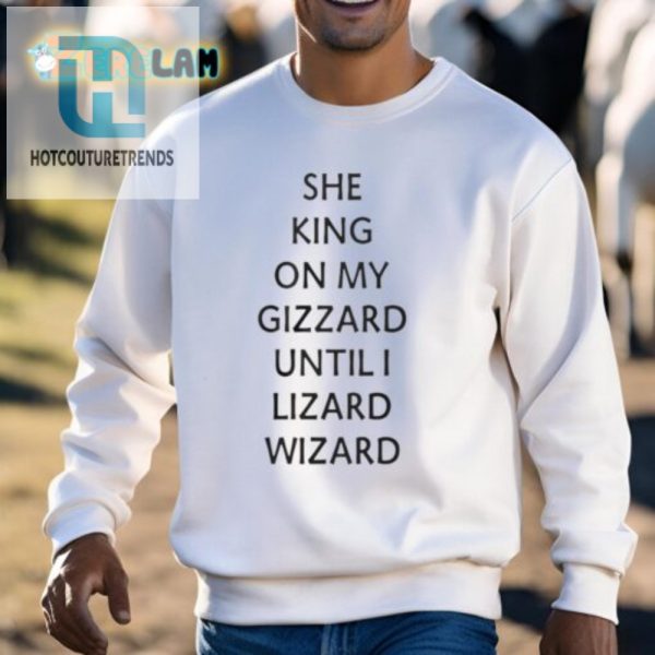 Humorous She King My Gizzard Lizard Wizard Shirt hotcouturetrends 1 2