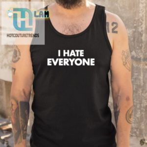 Hilarious Frank N Beans I Hate Everyone Shirt Stand Out hotcouturetrends 1 4