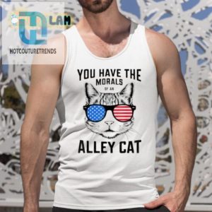 Funny Morals Of An Alley Cat Shirt Unique Hilarious Tee hotcouturetrends 1 4