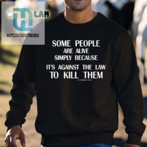 Quirky Illegal To Kill Shirt Hilarious Unique Gift Idea hotcouturetrends 1 2