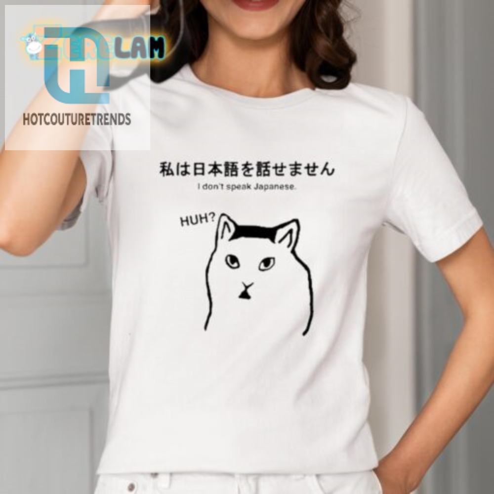 Funny Cat I Dont Speak Japanese Huh Shirt  Unique Design