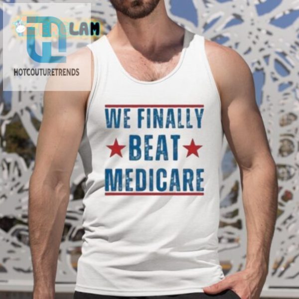 Hilarious We Beat Medicare Joe Biden Tee Stand Out Now hotcouturetrends 1 4