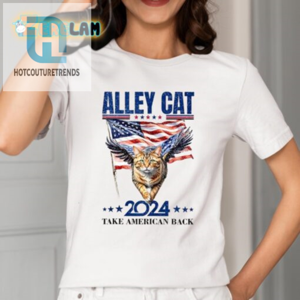 Funny Trump 2024 Alley Cat Tee  Take America Back