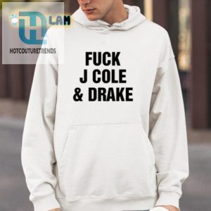 Bold Funny Fuck J Cole Drake Shirt Make A Statement hotcouturetrends 1 3