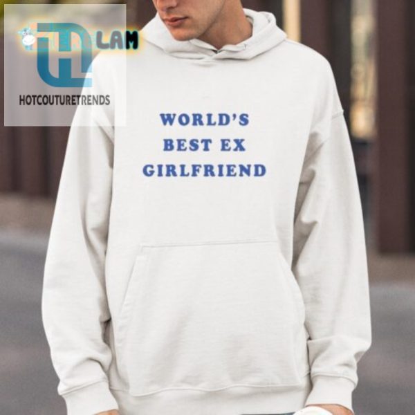 Worlds Best Exgirlfriend Shirt Funny Unique Megan Moroney Design hotcouturetrends 1 3