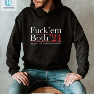 Funny Rfk Jr Fuck Em Both 24 Shirt Stand Out In Style hotcouturetrends 1 1