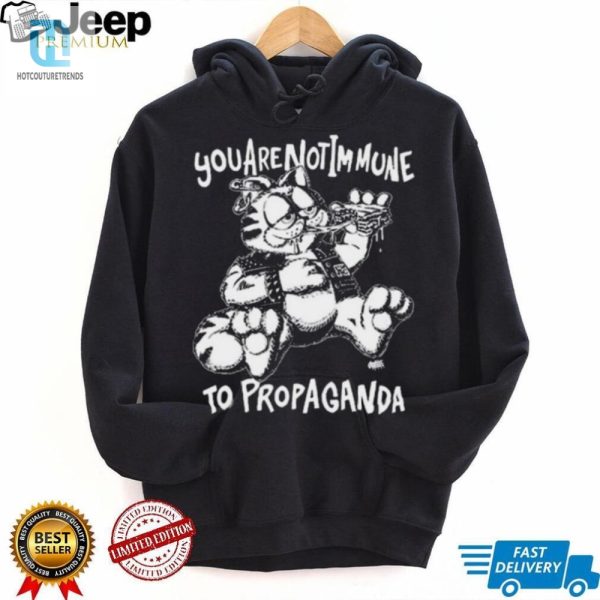 Funny Not Immune To Propaganda Shirt Stand Out Laugh hotcouturetrends 1 3