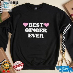 Get Noticed Hilarious Ellesong Best Ginger Hearts Shirt hotcouturetrends 1 1 1