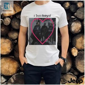 Get Laughs With Martyn Reyne I Tres Amigos Funny Friends Tee hotcouturetrends 1 3