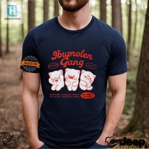 Join The Ibuprofen Gang Funny Unique Shirt hotcouturetrends 1 3