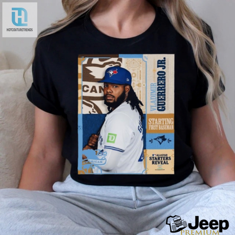 Get Vlad Jrs 2024 All Star Shirt  Hit Like A Blue Jay