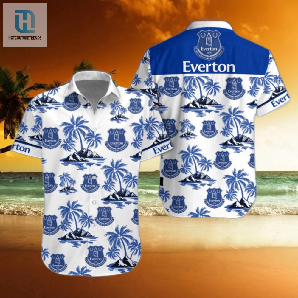 Get Laughs  Looks Everton Reupq11460 Hawaiian Shirt