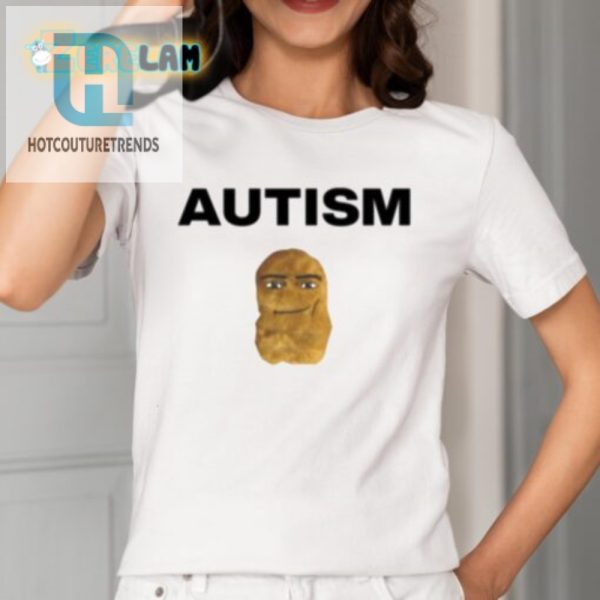 Silly Autism Nugget Shirt Unique Humor For A Cause hotcouturetrends 1 1