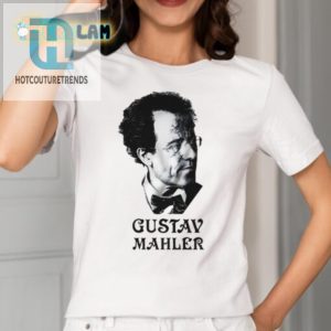 Get Your Mahler On Funny Leonard Bernstein Shirt hotcouturetrends 1 1