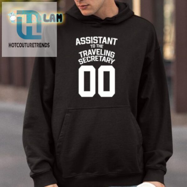 Get Laughs On The Go Assistant Secretary 00 Shirt hotcouturetrends 1 3