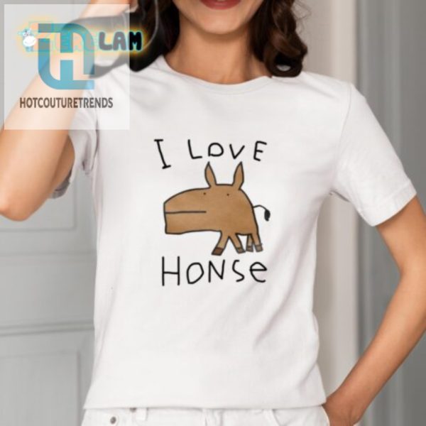 I Love Honse Shirt Hilarious Unique Gift Idea hotcouturetrends 1 1