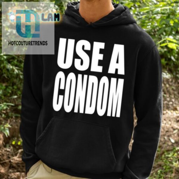 Rock Rihannas Use A Condom Shirt Fun Unique Fashion hotcouturetrends 1 3