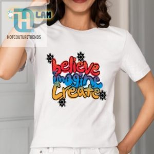 Get Laughs With Ryan Clarks Quirky Believe Imagine Create Tee hotcouturetrends 1 1