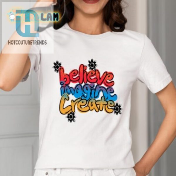 Get Laughs With Ryan Clarks Quirky Believe Imagine Create Tee hotcouturetrends 1 1