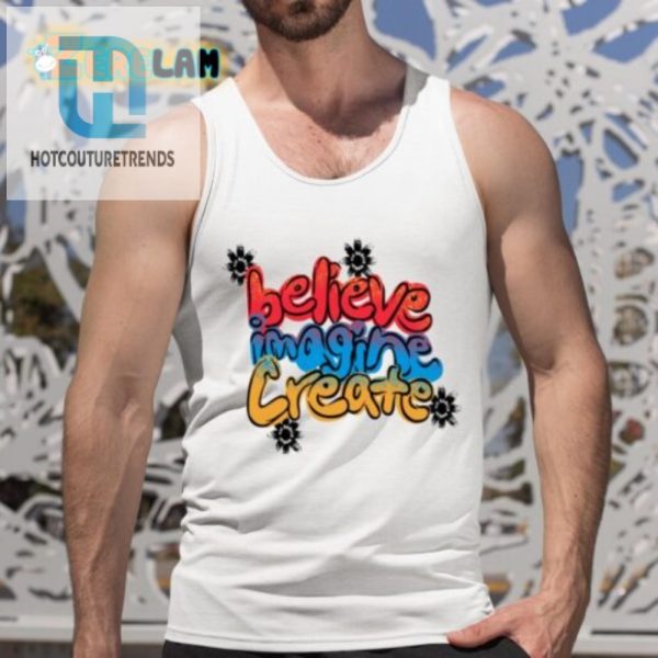 Get Laughs With Ryan Clarks Quirky Believe Imagine Create Tee hotcouturetrends 1 4