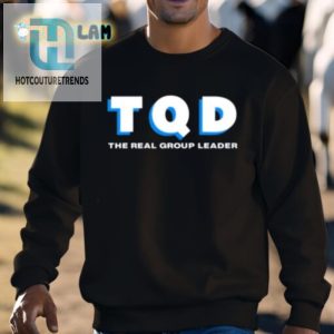 Tqd Leader Shirt The Hilariously Unique Boss Attire hotcouturetrends 1 2