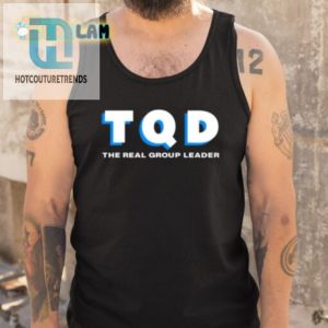 Tqd Leader Shirt The Hilariously Unique Boss Attire hotcouturetrends 1 4