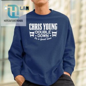 Rock Your Style Funny Chris Young Good Time Shirt hotcouturetrends 1 1