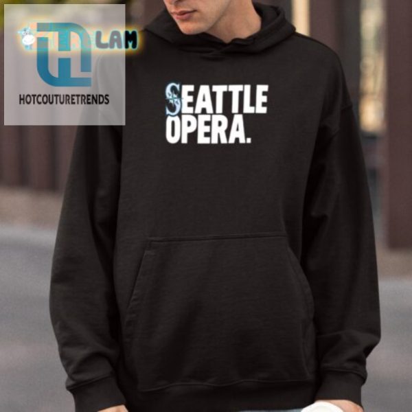 Win A Hilarious Seattle Opera Shirt 2024 Limited Edition hotcouturetrends 1 3