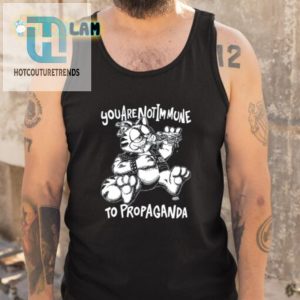 Funny Not Immune To Propaganda Shirt Stand Out Laugh hotcouturetrends 1 8