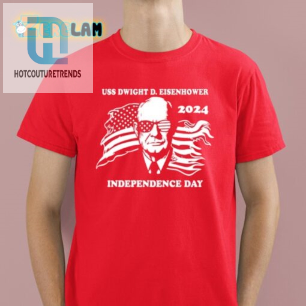 Funny Uss Dwight D. Eisenhower 2024 July 4Th Shirt