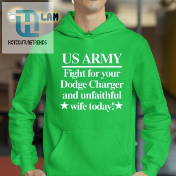 Battle For Charger Unfaithful Wife Funny Army Shirt hotcouturetrends 1 2