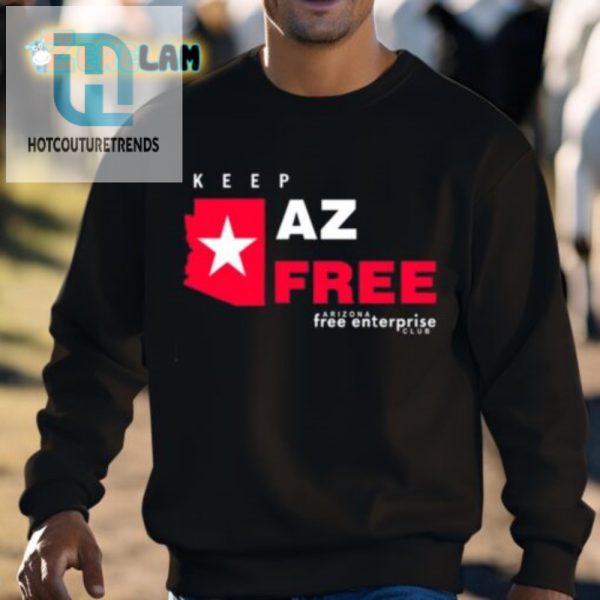 Funny Keep Az Free Tara Maldonado Shirt Stand Out Az Tee hotcouturetrends 1 2