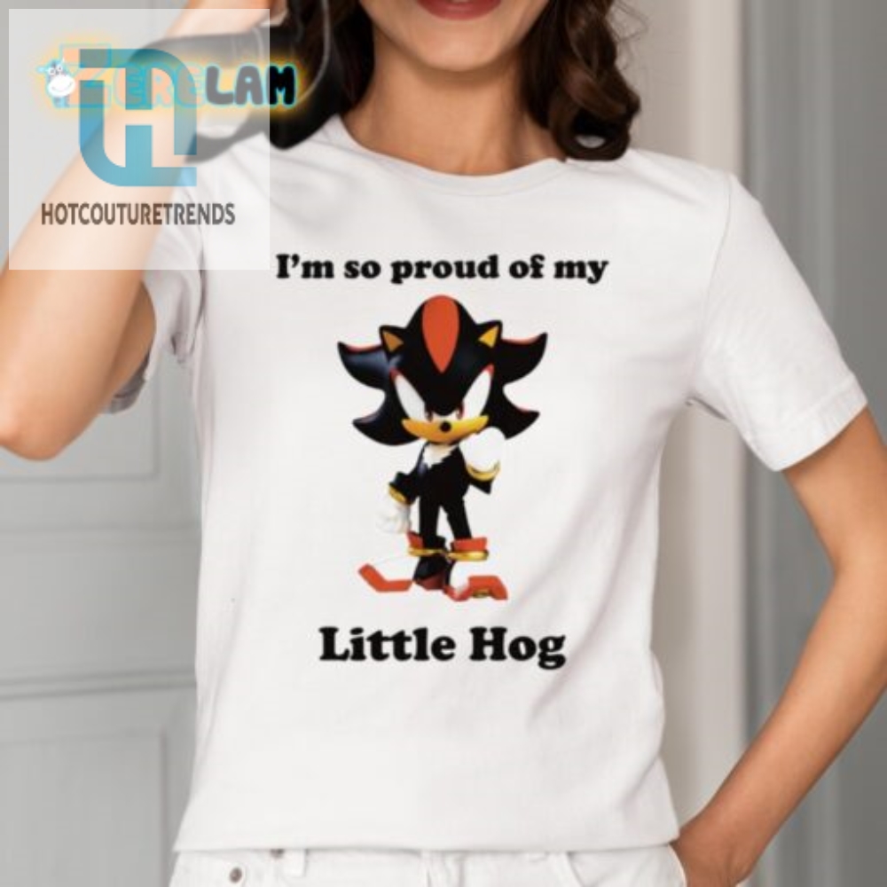 Proudly Hilarious Little Hog Shirt  Unique Humor Tee