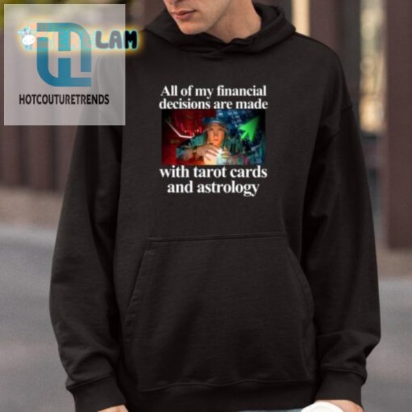 Tarot Astrology Shirt Hilarious Financial Decision Tee hotcouturetrends 1 3