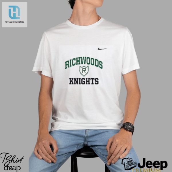 Get Knighted In Style Hilariously Unique Richwoods Tee hotcouturetrends 1