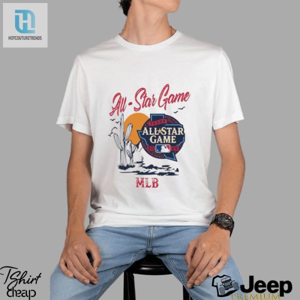 Hit A Home Run In Style Funny 2024 Texas Allstar Tee hotcouturetrends 1