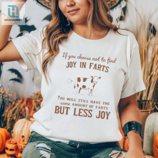 Get Laughs With Our Unique Joy In Farts Funny Cow Tshirt hotcouturetrends 1