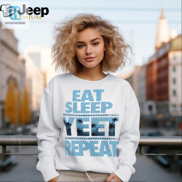 Get Your Laughs Wwe Jey Uso Eat Sleep Yeet Tshirt hotcouturetrends 1 2