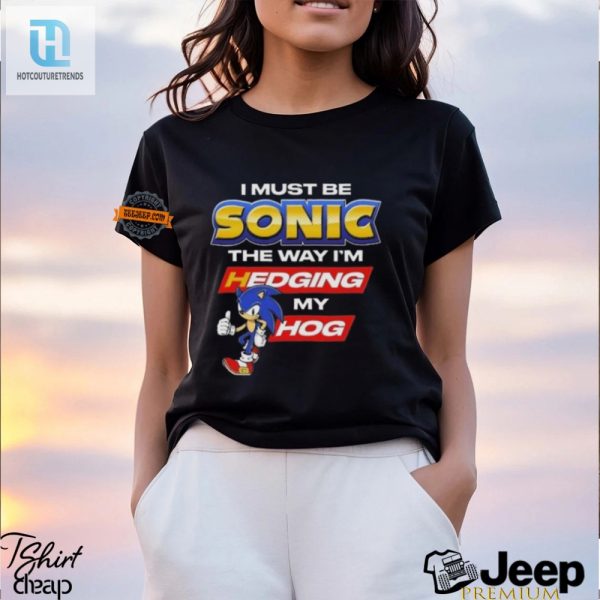 Sonic Hedgehog Pun Shirt Hilariously Unique Design hotcouturetrends 1