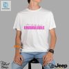 Funny Unavailable Unless God Sent You Tshirt hotcouturetrends 1