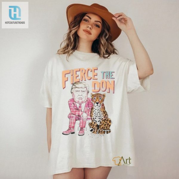 Fierce Don Trump Caricature Tshirt Funny Unique hotcouturetrends 1 3