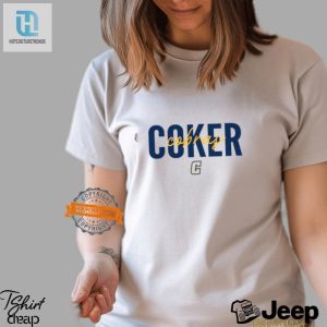 Get Cheered In Style Hilarious Coker College Sideline Shirt hotcouturetrends 1 2