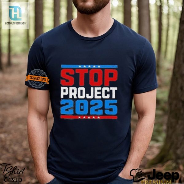 Quirky Prodemocracy 2024 Shirt Stop Project 2025 Now hotcouturetrends 1 1